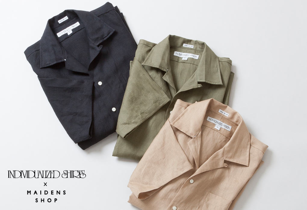 EXCLUSIVE COLLECTION【INDIVIDUALIZED SHIRTS × MAIDENS SHOP “LINEN 