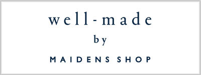 well-made by MAIDENS SHOP